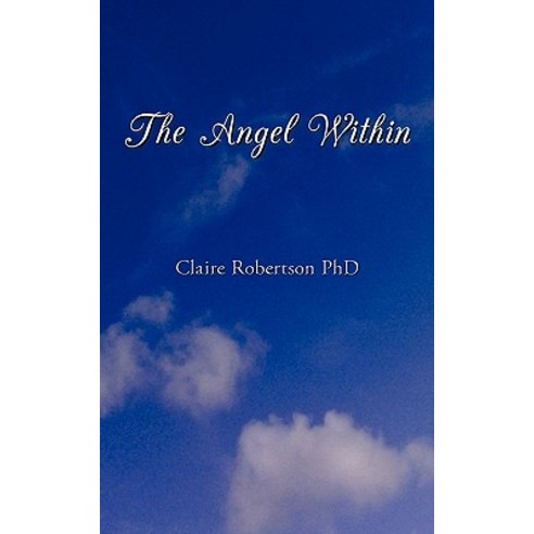 The Angel Within Paperback, Authorhouse