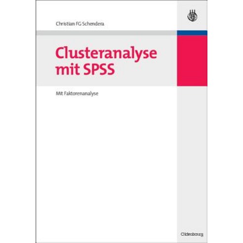 Clusteranalyse Mit SPSS Paperback, Walter de Gruyter