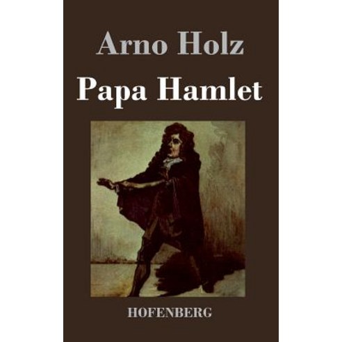 Papa Hamlet Hardcover, Hofenberg