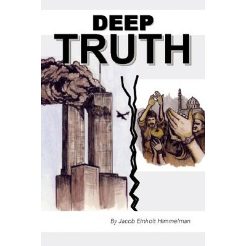 Deep Truth Paperback, Xlibris Corporation