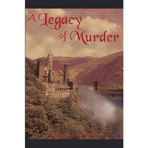 A Legacy of Murder Hardcover, Authorhouse