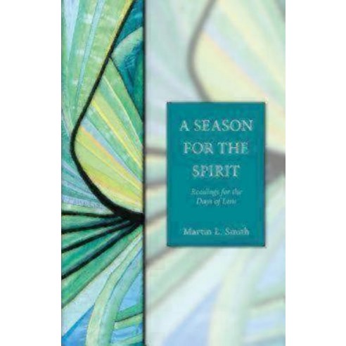 A Season for the Spirit: Readings for the Days of Lent Paperback, Seabury Books