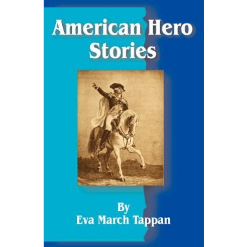American Hero Stories Paperback, Fredonia Books (NL)