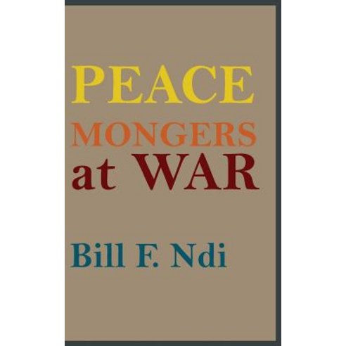 Peace Mongers at War Paperback, Langaa RPCID