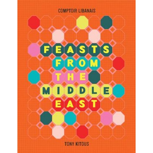 Feasts from the Middle East Hardcover, HQ
