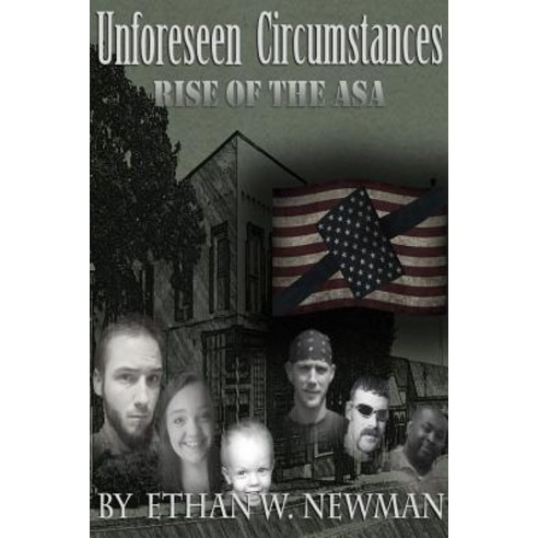 Unforeseen Circumstances: Rise of the Asa Paperback, Lulu.com
