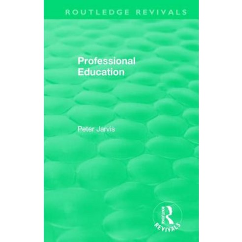 Professional Education (1983) Hardcover, Routledge