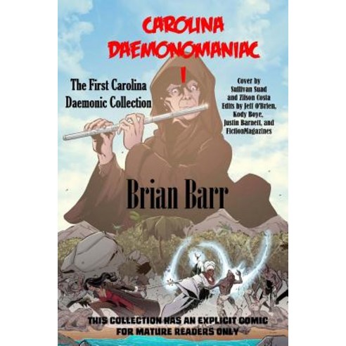 Carolina Daemonomaniac I: The First Carolina Daemonic Short Stories Collection Paperback, Createspace Independent Publishing Platform