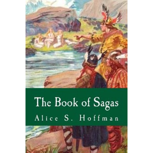 The Book of Sagas Paperback, Createspace Independent Publishing Platform