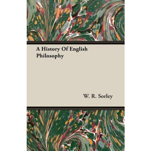 A History of English Philosophy Paperback, Merz Press