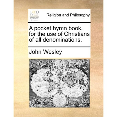 A Pocket Hymn Book for the Use of Christians of All Denominations. Paperback, Gale Ecco, Print Editions