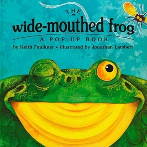 Wide-Mouthed Frog : A POP-UP BOOK, Dial