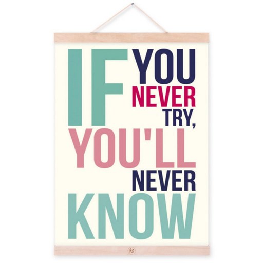 인테리어포스터23 if you never try
