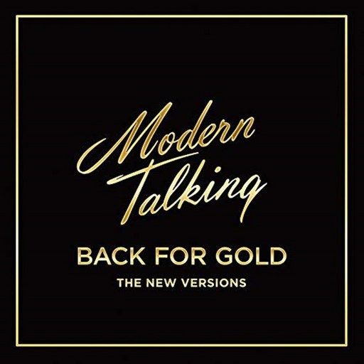 MODERN TALKING - BACK FOR GOLD NEW VERSION EU수입반
