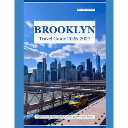 (영문도서)Brooklyn Pocket Guide 2026-2027: Neighborhoods, Restaurants, Culture, and Practi..., Paperback