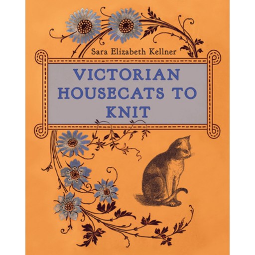(영문도서) Victorian Housecats to Knit Hardcover