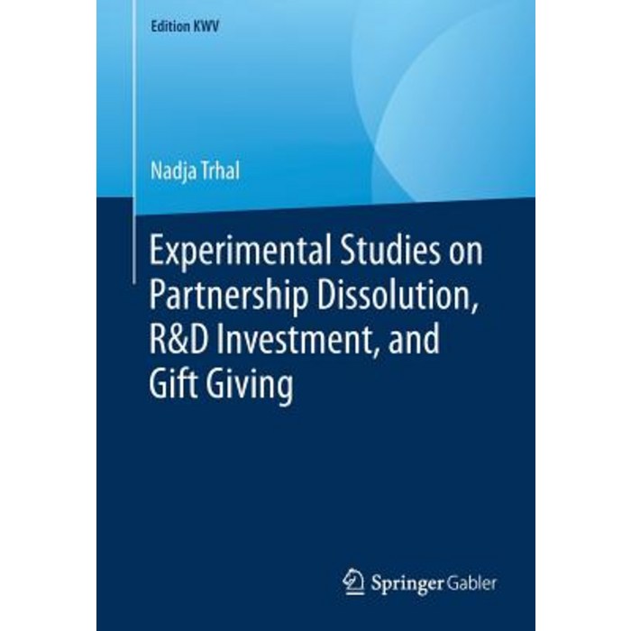 (영문도서) Experimental Studies on Partnership Dissolution R&d Investment and Gift Giving Paperback, Springer Gabler, English, 9783658246662 대표 이미지 - 해외선물 책 추천