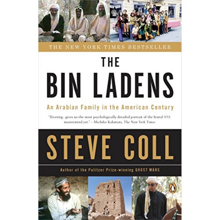 The Bin Ladens An Arabian Family in the American Century