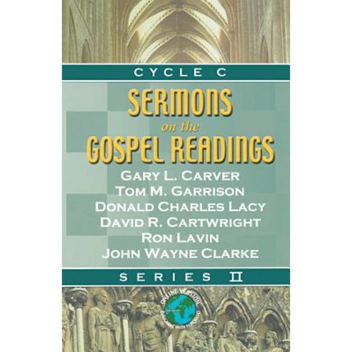 Sermons on the Gospel Readings: Series II Cycle C Paperback, CSS Publishing Company 대표 이미지 - CSS 책 추천
