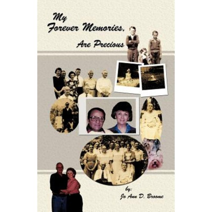My Forever Memories Are Precious Paperback, Trafford Publishing